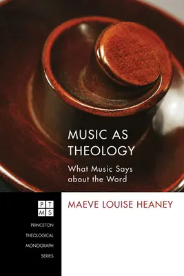 Muzyka jako teologia: Co muzyka ma do powiedzenia o Słowie - Music as Theology: What Music Has to Say about the Word