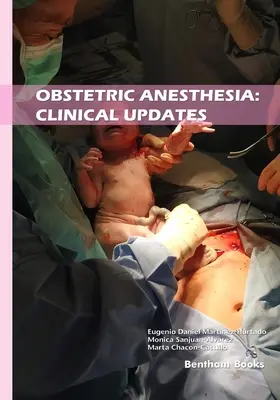 Znieczulenie położnicze: Aktualizacje kliniczne - Obstetric Anesthesia: Clinical Updates