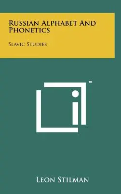 Rosyjski alfabet i fonetyka: Studia słowiańskie - Russian Alphabet And Phonetics: Slavic Studies