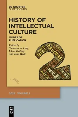 Historia kultury intelektualnej 2/2023: Sposoby publikacji - History of Intellectual Culture 2/2023: Modes of Publication