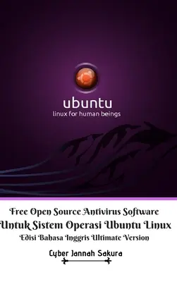 Darmowe oprogramowanie antywirusowe open source do systemu operacyjnego Ubuntu Linux w angielskiej wersji językowej Ultimate Version - Free Open Source Antivirus Software Untuk Sistem Operasi Ubuntu Linux Edisi Bahasa Inggris Ultimate Version