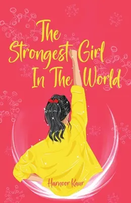Najsilniejsza dziewczyna na świecie - The Strongest Girl In The World