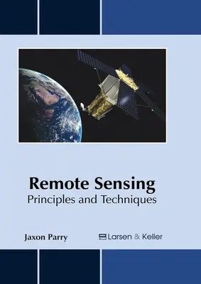 Teledetekcja: Zasady i techniki - Remote Sensing: Principles and Techniques