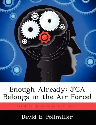 Już wystarczy: JCA należy do sił powietrznych! - Enough Already: JCA Belongs in the Air Force!