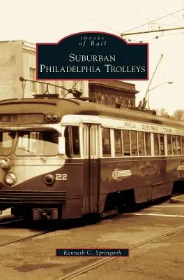 Podmiejskie wózki filadelfijskie - Suburban Philadelphia Trolleys