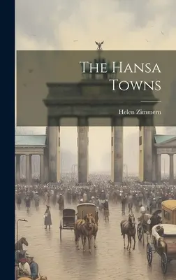 Miasta Hanzy - The Hansa Towns