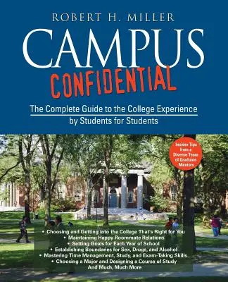 Campus Confidential: Kompletny przewodnik po doświadczeniach związanych ze studiami: przez studentów dla studentów - Campus Confidential: The Complete Guide to the College Experience by Students for Students