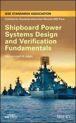 Podstawy projektowania i weryfikacji pokładowych systemów zasilania - Shipboard Power Systems Design and Verification Fundamentals