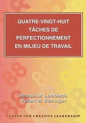 Osiemdziesiąt osiem zadań dla rozwoju w miejscu (francuski kanadyjski) - Eighty-Eight Assignments for Development in Place (French Canadian)