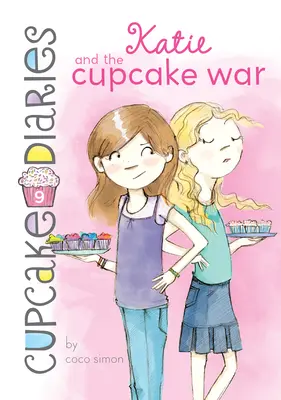 Katie i wojna babeczkowa: #9 - Katie and the Cupcake War: #9