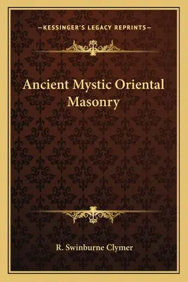 Starożytna mistyczna masoneria orientalna - Ancient Mystic Oriental Masonry