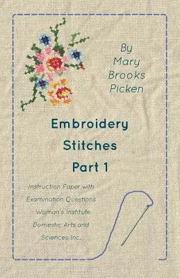 Ściegi hafciarskie część 1 - instrukcja z pytaniami egzaminacyjnymi - Embroidery Stitches Part 1 - Instruction Paper With Examination Questions