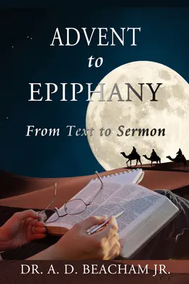 Od Adwentu do Epifanii: Od tekstu do kazania - Advent to Epiphany: From Text to Sermon
