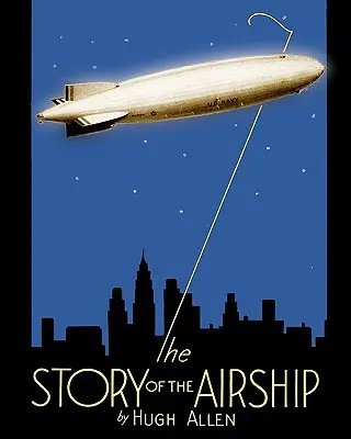 Historia sterowca - The Story of the Airship