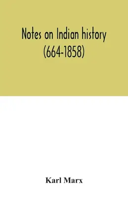 Uwagi na temat historii Indii (664-1858) - Notes on Indian history (664-1858)
