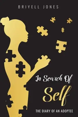 W poszukiwaniu siebie: pamiętnik osoby adoptowanej - In Search of Self: The Diary of an Adoptee