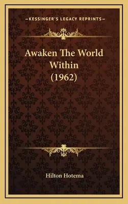 Obudź wewnętrzny świat (1962) - Awaken The World Within (1962)