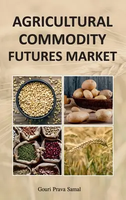 Rynek kontraktów terminowych na towary rolne - Agricultural Commodity Futures Market