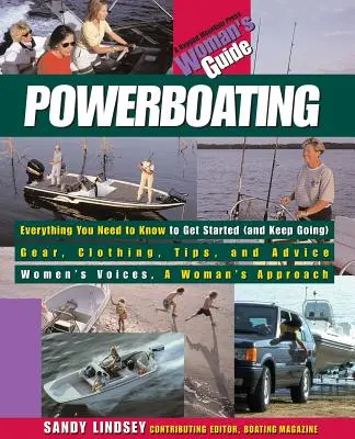 Powerboating: Przewodnik dla kobiet - Powerboating: A Woman's Guide