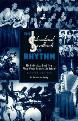 The International Sweethearts of Rhythm: Damski zespół jazzowy z Piney Woods Country Life School - The International Sweethearts of Rhythm: The Ladies' Jazz Band from Piney Woods Country Life School