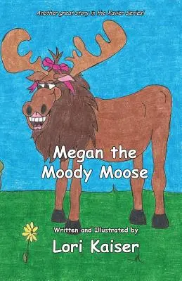 Nastrojowy łoś Megan - Megan the Moody Moose