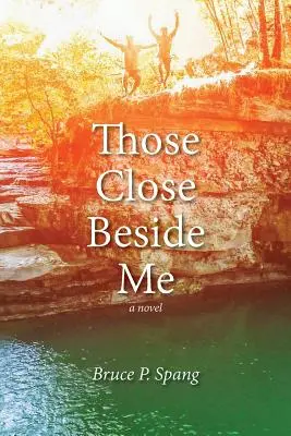 Bliscy obok mnie - Those Close Beside Me