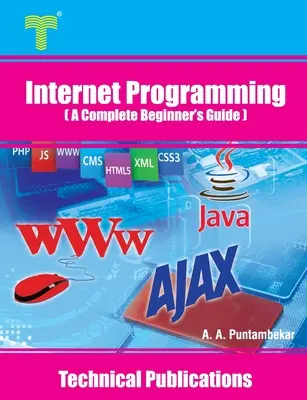 Programowanie internetowe: Kompletny przewodnik dla początkujących - Internet Programming: A Complete Beginner's Guide