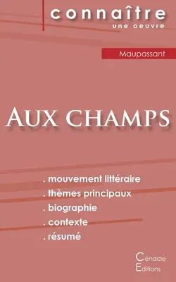 Fiche de lecture Aux champs de Maupassant (Analyse littraire de rfrence et rsum complet)