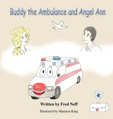 Kumpel z karetki i Angel Ann - Buddy the Ambulance and Angel Ann