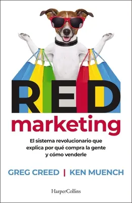 Czerwony marketing: Los Tres Ingredientes de Las Marcas Lderes - Red Marketing: Los Tres Ingredientes de Las Marcas Lderes