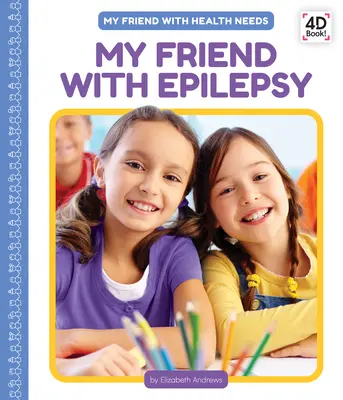 Mój przyjaciel z padaczką - My Friend with Epilepsy