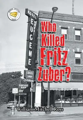 Kto zabił Fritza Zubera? - Who Killed Fritz Zuber?