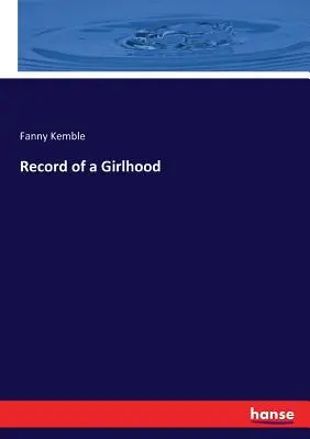 Zapis dziewczęcego życia - Record of a Girlhood