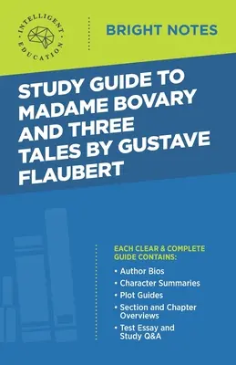 Przewodnik po Madame Bovary i trzech opowieściach Gustave'a Flauberta - Study Guide to Madame Bovary and Three Tales by Gustave Flaubert