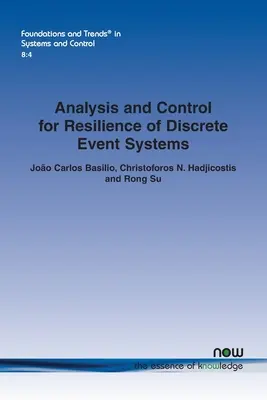 Analiza i kontrola odporności systemów zdarzeń dyskretnych - Analysis and Control for Resilience of Discrete Event Systems