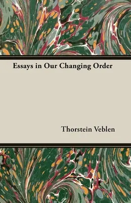 Eseje o naszym zmieniającym się porządku - Essays in Our Changing Order