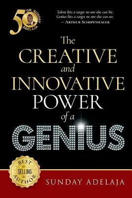 Kreatywna i innowacyjna moc geniuszu - The Creative and Innovative Power of a Genius