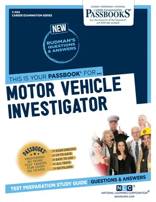 Motor Vehicle Investigator (C-504): Passbooks Study Guide Volume 504