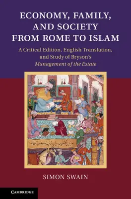 Ekonomia, rodzina i społeczeństwo od Rzymu do islamu - Economy, Family, and Society from Rome to Islam