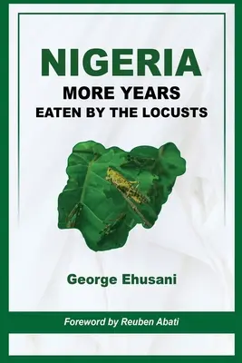 Nigeria: Więcej lat zjedzonych przez szarańczę - Nigeria: More Years Eaten By the Locusts