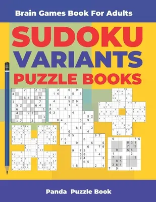 Gry Mózgowe Dla Dorosłych - Warianty Sudoku - Puzzle: Gry logiczne dla dorosłych - Brain Games Book For Adults - Sudoku Variants Puzzle Books: Logic Games For Adults