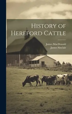 Historia bydła rasy Hereford - History of Hereford Cattle