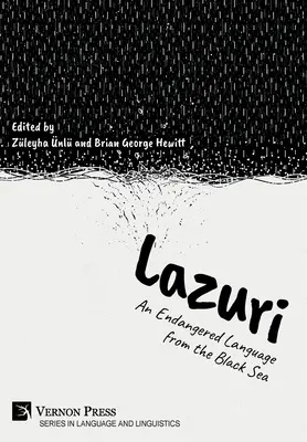 Lazuri: Zagrożony język z Morza Czarnego - Lazuri: An Endangered Language from the Black Sea