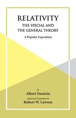 Teoria względności: szczególna i ogólna - Relativity The Special And The General Theory