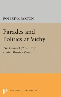 Parady i polityka w Vichy - Parades and Politics at Vichy