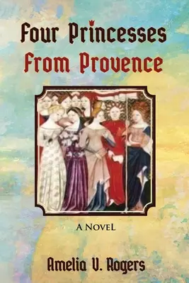 Cztery księżniczki z Prowansji - Four Princesses from Provence
