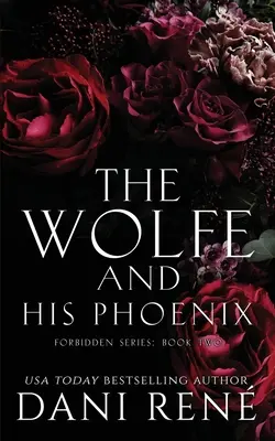 Wilk i jego feniks - The Wolfe & His Phoenix