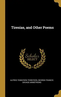 Tejrezjasz i inne wiersze - Tiresias, and Other Poems