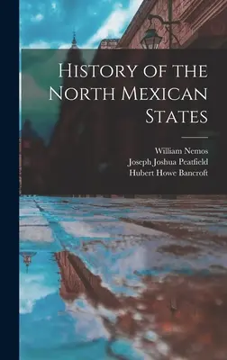 Historia północnych stanów Meksyku - History of the North Mexican States