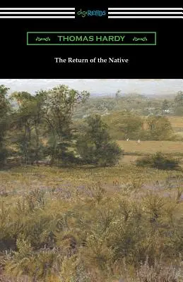 Powrót tubylca: (ze wstępem J.W. Cunliffe'a) - The Return of the Native: (with an Introduction by J. W. Cunliffe)